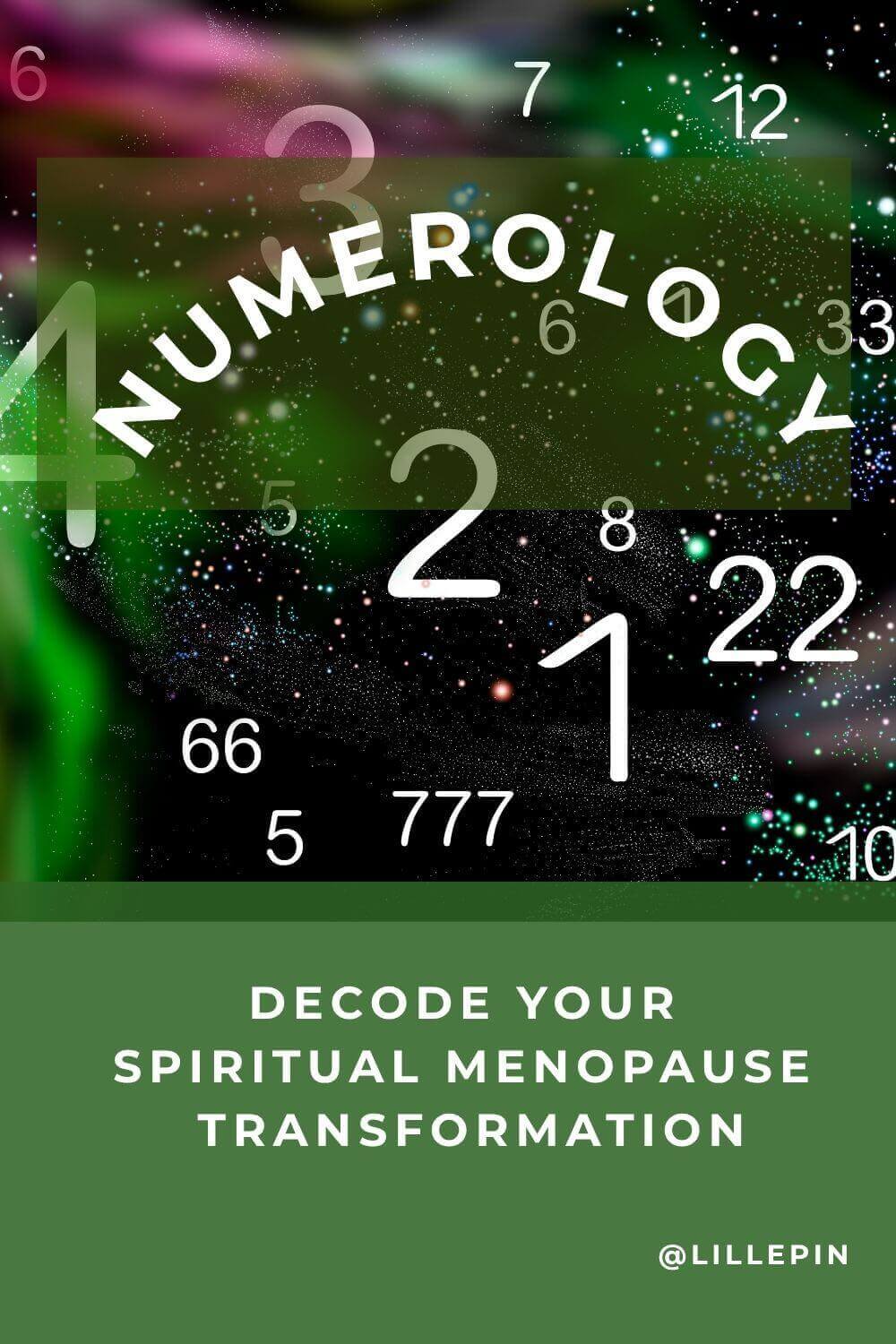 Numerology, Decode your spiritual menopause transformation