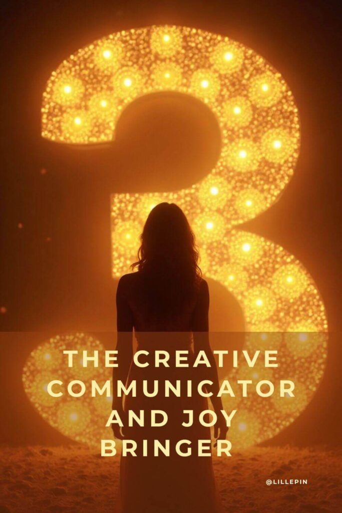 Life Path Number 3, Numerology, Meaning, Communicator, Joy Bringer